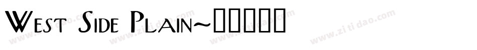 West Side Plain字体转换